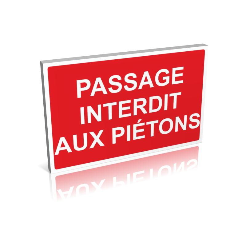 Passage interdit aux piétons