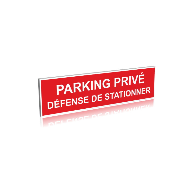 Panneau Parking privé - Défense de stationner, panneau pour les ent